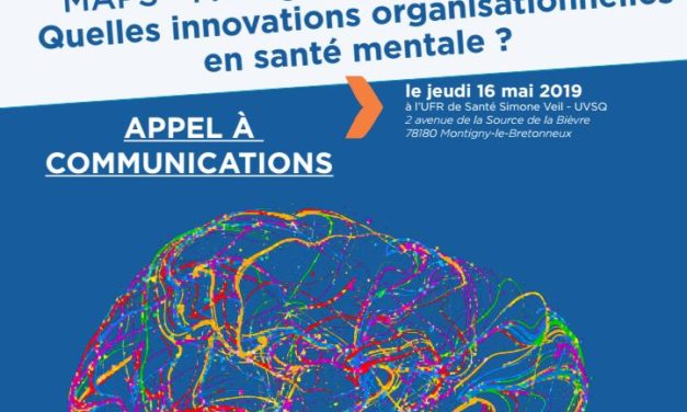 Appel à communications Symposium « Management et Psychiatrie : Quelles innovations organisationnelles en santé mentale ? » – 30/12/2018