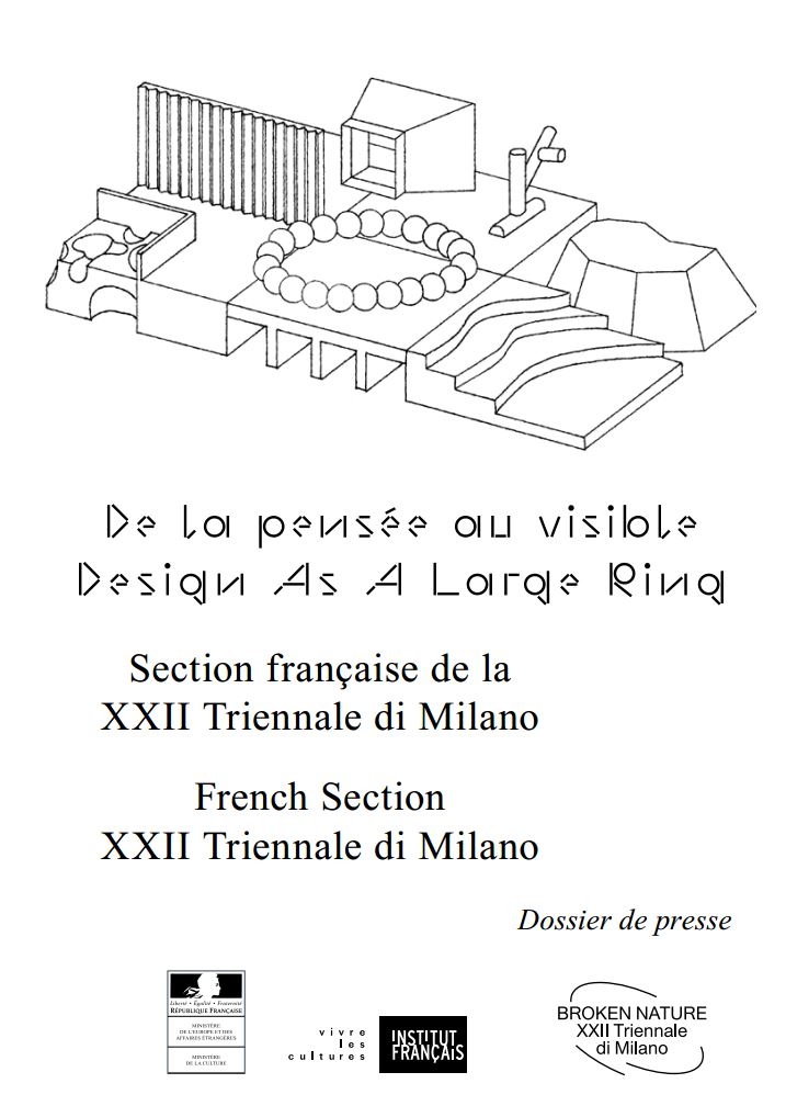 De la pensée au visible : Design As A Large Ring - Section française de la Triennale de Milan - 18 & 20/03/2019