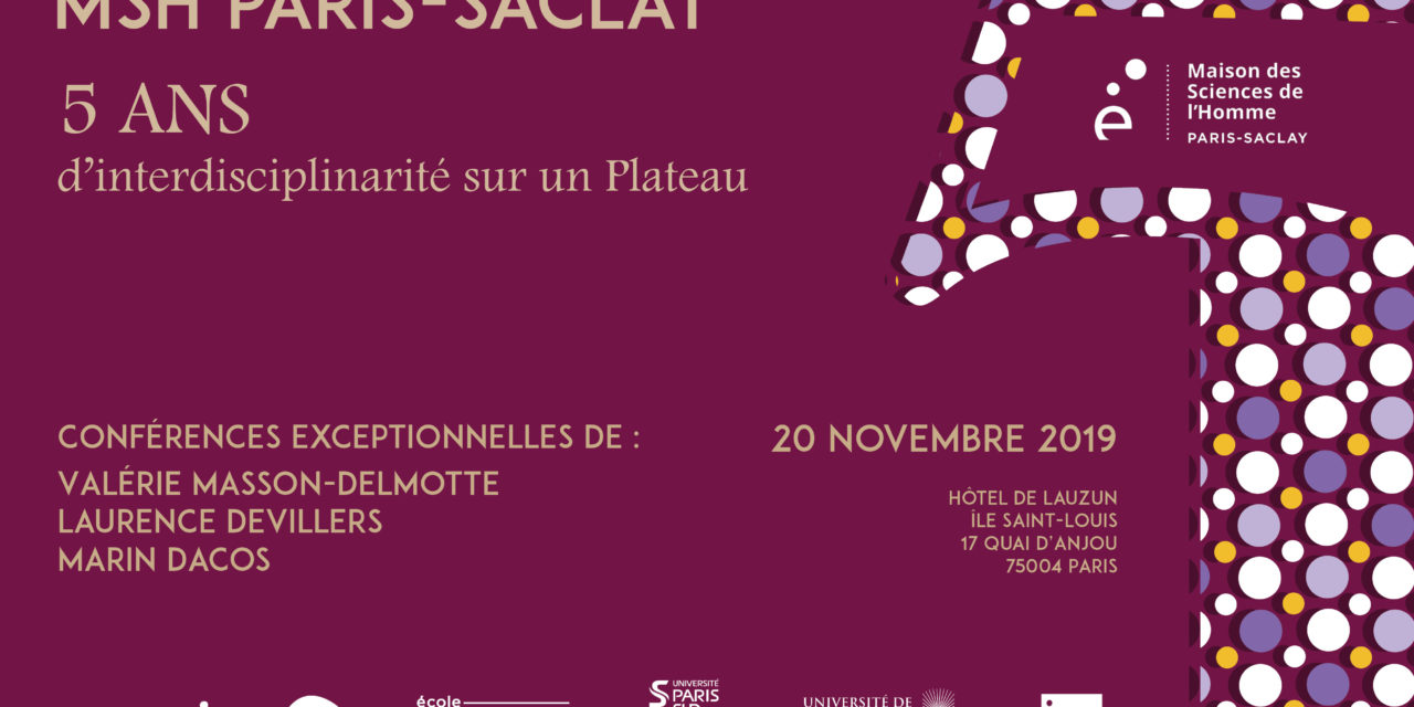 La MSH Paris-Saclay fête ses 5 ans le 20 novembre !