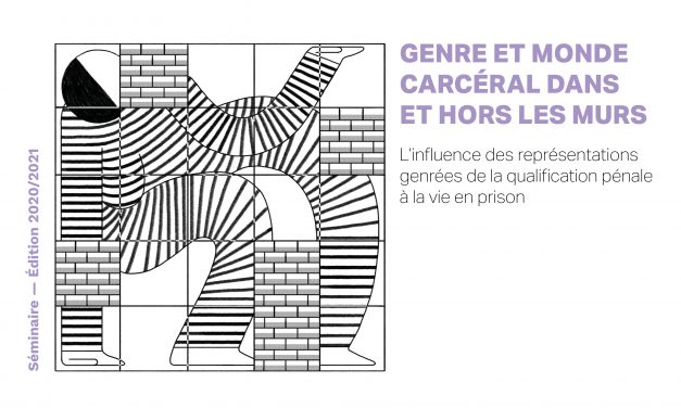 Séminaire Genre et monde carcéral – Séance 3 – 07/04/2021