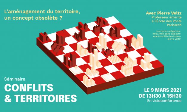 Séminaire Conflits & Territoires – Pierre Veltz – 9/03/2021