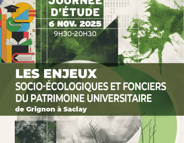 Les enjeux socio-écologique et fonciers du patrimoine universitaire de Grignon à Saclay