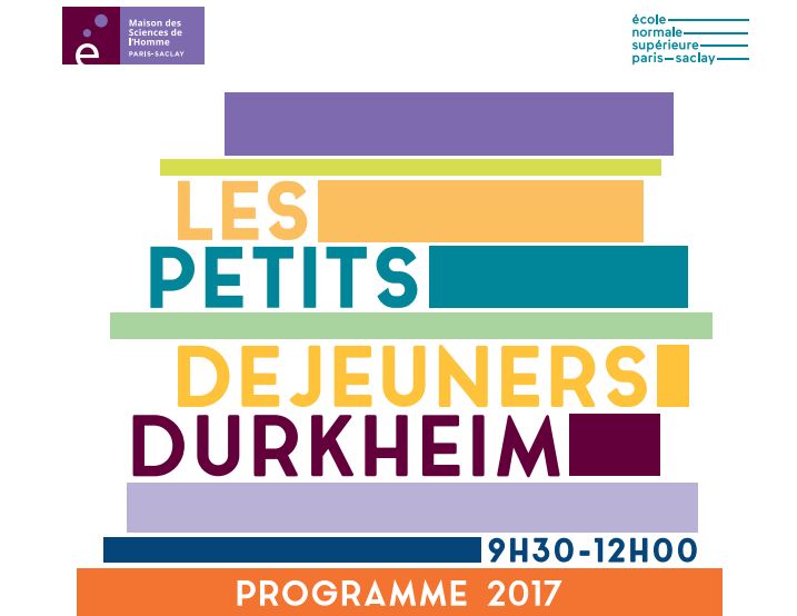 Les Petits Déjeuners Durkheim – séance exceptionnelle « Durkheim aujourd’hui » – 12/12/2017