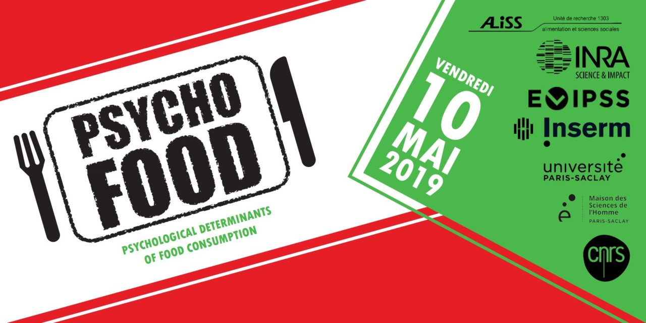 PSYCHOFOOD – Workshop interdisciplinaire sur les déterminants psychologiques des comportements alimentaires – 10/5/2019