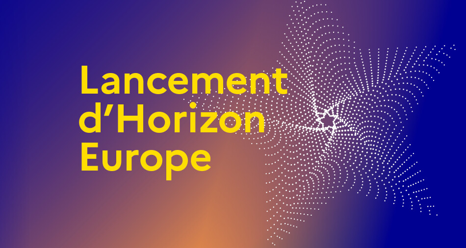 Visuel Lancement d'Horizon Europe