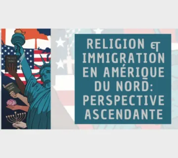 Religion et immigration en Amérique du Nord