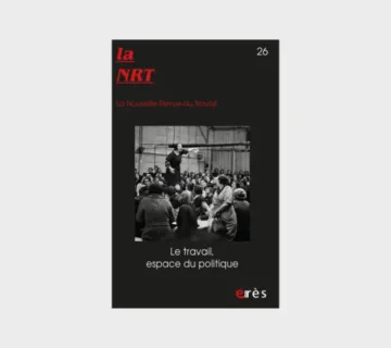 Le travail, espace du politique