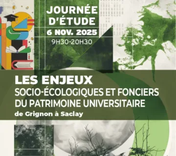 Les enjeux socio-écologique et fonciers du patrimoine universitaire de Grignon à Saclay Les enjeux socio-écologique et fonciers du patrimoine universitaire de Grignon à Saclay