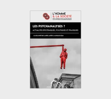 Les psychanalyses ? Actualités épistémiques, politiques et praxiques