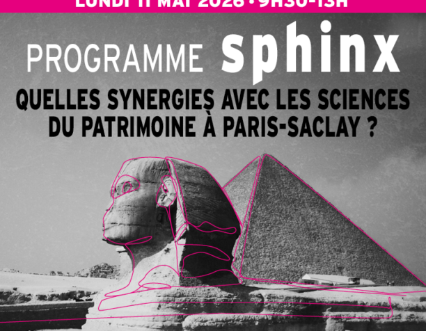 Quelles synergies en sciences du patrimoine à Paris-Saclay?