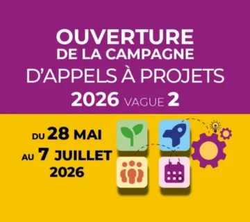 Ouverture de la seconde campagne d’Appels à Projets 2026